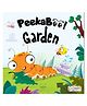Peekabo Garden Board Book with Pictures Explore Delightful Adventures Blooming Flowers Playful Creatures and Growing Green Fun