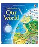 Usborne Look Inside Our World by Emily Bone - English