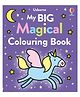 Usborne My Big Magical Colouring Book- English