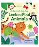 My First Lift-the-flap Look and Find Animals Board Book - English