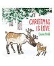 Christmas Is Love By Emma Dodd- English