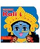 Blessings Forever Goddess Kali Die Cut Board Book - English