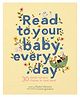 Read to Your Baby Every Day - English