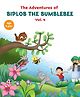 The Adventures of Biplob the Bumblebee: Volume 4 - English