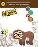 Early Learner Series: Unau the sloth is never LAZY - English