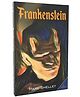 Frankenstein by Mary Shelley - Gothic Science Fiction Classic - English