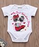 KNITROOT Half Sleeves Valentine Theme My First  Text  Printed Onesie - White