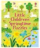 Usborne Little Children's Springtime Puzzles By Kirsteen Robson - English