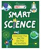 Factivity: Smart Science (Discover the Facts, Do the Activity) | Reference book | Nonfiction & Activity for Ages 8+ [Paperback] Parragon