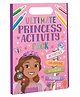 Ultimate Princess Activity Pack With Activities, Colouring, Stickers & Pencils Parragon