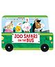 Zoo Safari on the Bus A Shaped Board book with Wheels  - English