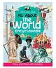 The World Encyclopedia Book with Fun Facts About History, Geography, Science, Nature, Inventions, Famous People, and More with Illustrations and Clear Explanations | Encyclopedia Book for kids