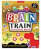 Brain Train Activity Book with Colouring Pages Mazes Puzzles & Word Searches Activities - English