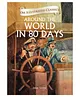 Around the World in 80 Days Illustrated Abridged Classics Story Book by Jules Verne - English