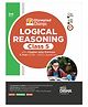 Olympiad Champs Logical Reasoning Class 5 with Chapter-wise Previous 5 Year (2018 - 2022) Questions 2nd Edition | Complete Prep Guide with Theory, PYQs, Past & Practice Exercise