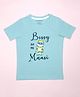 Be Awara Half Sleeves Bossy Like My Maasi Text Printed Tee - Blue