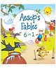 Aesop's Fables 6 in 1 Book 1 English