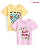 Honeyhap Premium  100% Cotton Knit  Half Sleeves T-Shirts with Text Print Pack of 2 - Golden Haze Yellow & Tendor Touch Pink