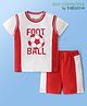 Babyoye 100% Cotton With Eco Jiva Finish Half Sleeves T-Shirt and Shorts Set Football Print - Red & White