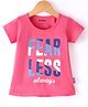 Fido Single Jersey Knit Half Sleeves Fearless Print Top - Pink