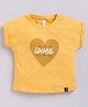 giniekids Half Sleeves Heart & All Of Me Loves All Of You Text Printed Tee - Yellow