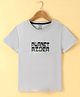Smarty Boys Premium 100% Cotton Sinker Half Sleeves T-Shirt Text Print - Grey