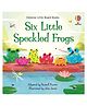 Usborne Six Little Spotted Frogs - English