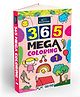 365 Mega Colouring Book - 1 English