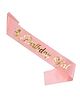 Wobbox Happy Birthday Sash Birthday Girl Sash Birthday Decoration Items Pink -Pack Of 1