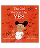 The Girl Who Lost Her Yes Story Book by Aarti Khatwani Bhatia - English