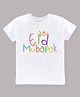 KAVEE Eid Theme Pure Cotton Half Sleeves Eid Mubarak Text Printed Tee - White