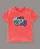 KAVEE Pure Cotton   Half Sleeves Lets Play Text Printed Bio Washed Tee  -Peach