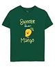 Zeezeezoo Summer Theme Half Sleeves  Sweeter Than Mango Printed Tee - Dark Green