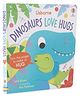 Usborne Dinosaurs Love Hugs Animal Book - English