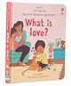 Very First Questions & Answers: What is love by Katie Daynes - English