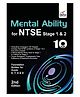 Mental Ability for NTSE & Olympiad Exams for Class 10 (Quick Start for Class 6, 7, 8, & 9) 2nd Edition