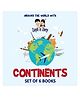 English - Continents (Set of 6 books)