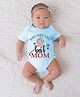 BLUSHES 100% Cotton Mothers Day Theme Half Sleeves You Are The Best Mom Text Printed Onesie - Powder Blue