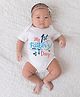 BLUSHES 100% Cotton Fathers Day Theme Half Sleeves Happy First Fathers Day Text Printed Onesie - White