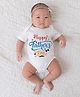 BLUSHES 100% Cotton Fathers Day Theme Half Sleeves Happy Fathers Day Text Printed Onesie - White