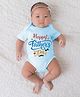 BLUSHES 100% Cotton Fathers Day Theme Half Sleeves Text Printed Onesie - Powder Blue