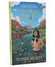 The Magic of the Lost Story Book by Sudha Murty - English