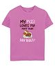Zeezeezoo Family Theme Half Sleeves My Masi Loves Me More Than Pavbhaji Printed  T-Shirt - Pink