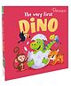 The Very First Dino | Discover An Story About the Coolest Animal | Story Book | Board Book for Kids [Board book] Parragon