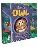 Little Owl | Discover An Amazing Story of Owl | Story Book | Board Book for Kids [Board book] Parragon