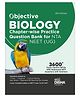 Objective Biology Chapter-wise Practice Question Bank for NTA NEET (UG) 4th Edition | MCQs based on Main Previous Year Questions PYQs | Useful for CBSE 11/ 12 & CUET [Paperback] Disha Experts