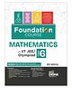 Foundation Course in Mathematics Class 6 for IIT-JEE/ Olympiad - 4th Edition Disha Experts