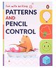 Fun with Writing Patterns & Pencil Control Book - English