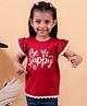 Junitos Cotton Frill Sleeves Be Happy Text & Floral Printed Top - Maroon