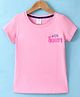 Smarty Girls 100% Cotton Knit Half Sleeves Text Printed T-Shirt - Pink